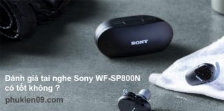 tai nghe Sony WF-SP800N co tot khong 8